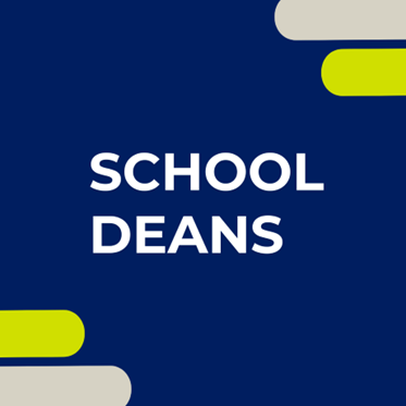 Hear from School Deans