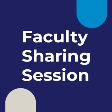 Innovative Teaching, Tailored Learning – Faculty Sharing Session Highlights