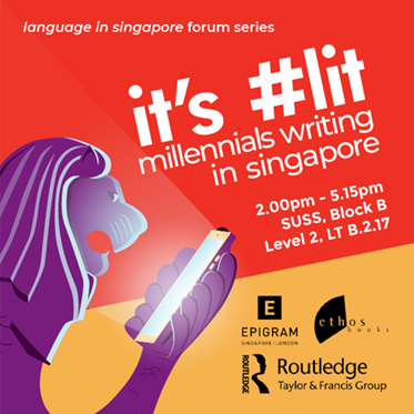 It's #Lit: Millennials Writing in Singapore